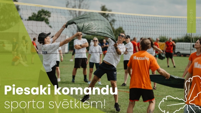 Piesaki komandu sporta svētkiem!